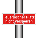 Feuerlöscher Platz nicht versperren