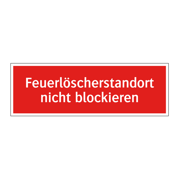 Feuerlöscherstandort nicht blockieren