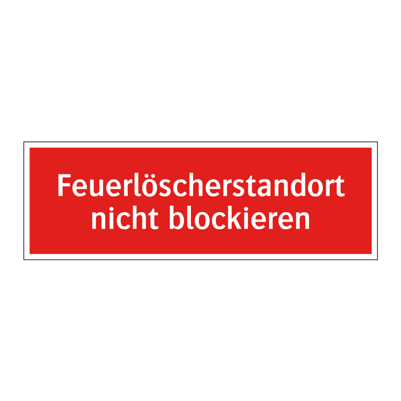 Feuerlöscherstandort nicht blockieren
