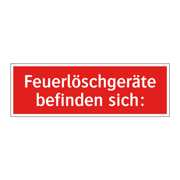 Feuerlöschgeräte befinden sich: