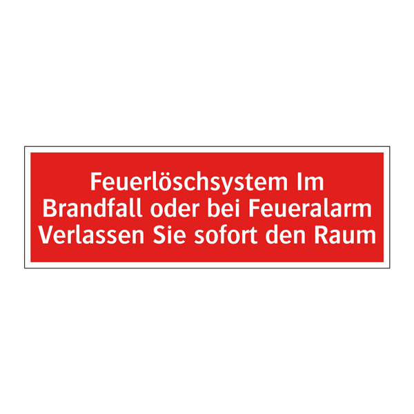 Feuerlöschsystem Im Brandfall oder bei Feueralarm Verlassen Sie sofort den Raum