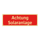 Achtung Solaranlage