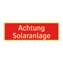 Achtung Solaranlage