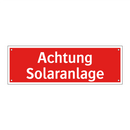 Achtung Solaranlage