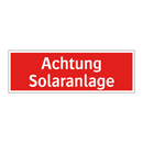 Achtung Solaranlage