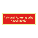 Achtung! Automatischer Rauchmelder