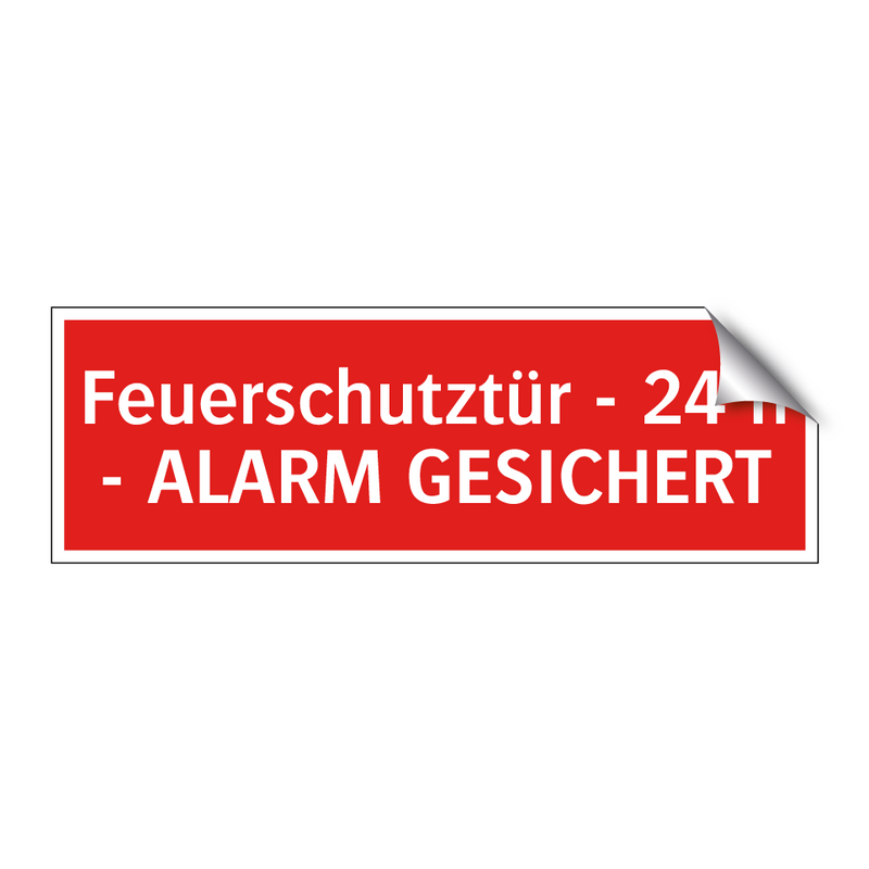 Feuerschutztür - 24 h - ALARM GESICHERT