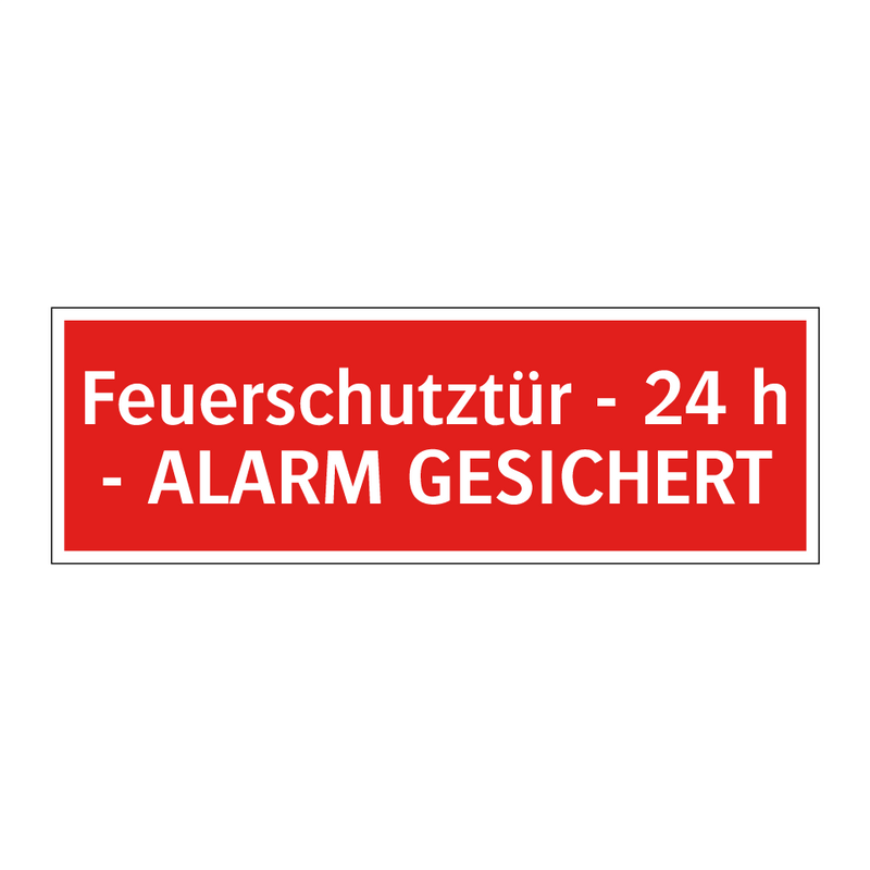Feuerschutztür - 24 h - ALARM GESICHERT