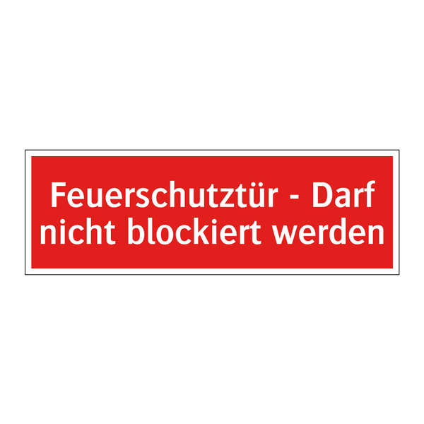 Feuerschutztür - Darf nicht blockiert werden