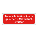 Feuerschutztür – Alarm gesichert - Missbrauch strafbar
