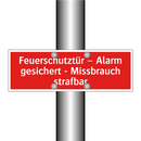 Feuerschutztür – Alarm gesichert - Missbrauch strafbar