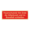 Feuerschutztür Am Ende der Arbeitszeit und im Brandfall schließen