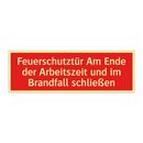 Feuerschutztür Am Ende der Arbeitszeit und im Brandfall schließen