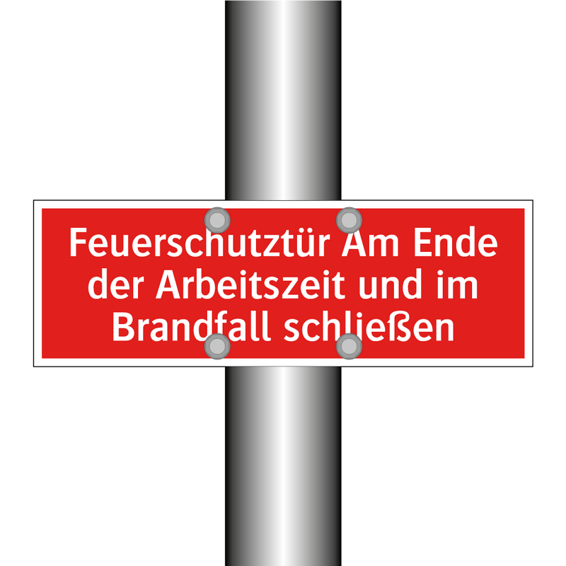 Feuerschutztür Am Ende der Arbeitszeit und im Brandfall schließen