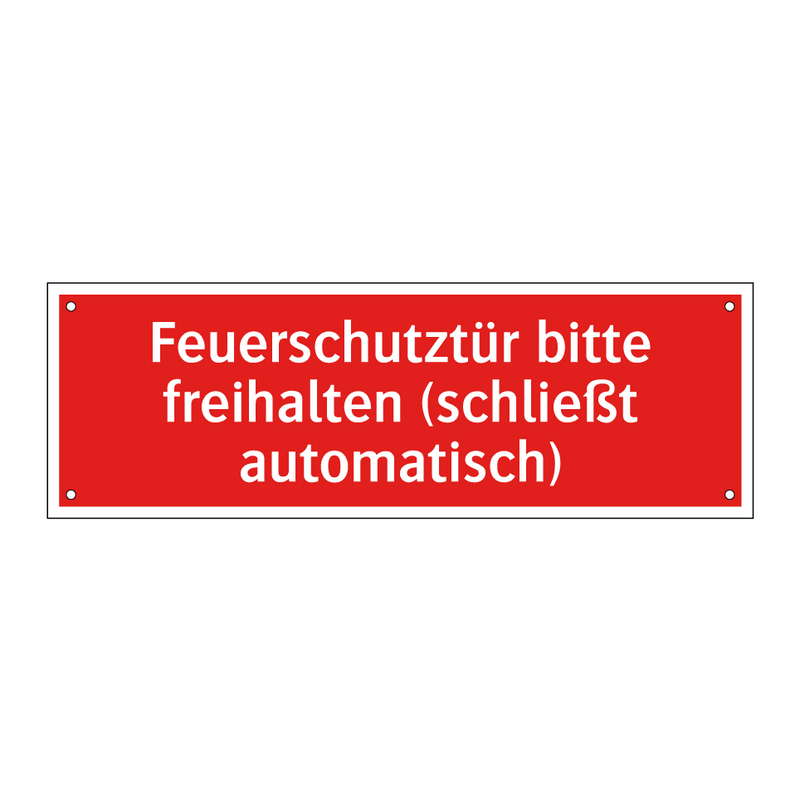 Feuerschutztür bitte freihalten (schließt automatisch)