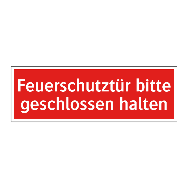 Feuerschutztür bitte geschlossen halten