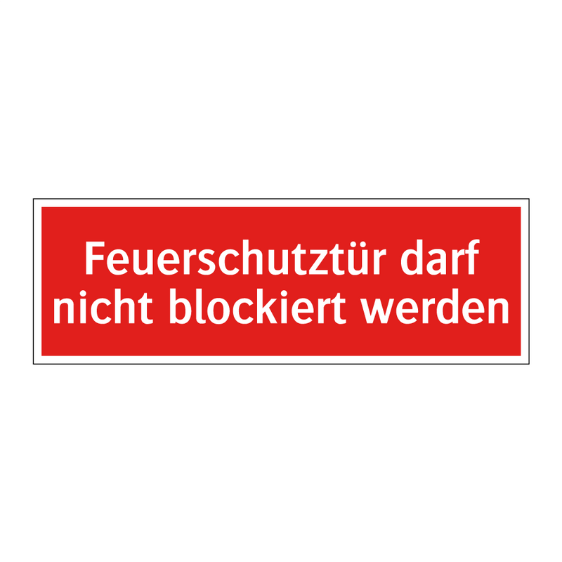 Feuerschutztür darf nicht blockiert werden