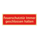 Feuerschutztür Immer geschlossen halten
