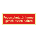 Feuerschutztür Immer geschlossen halten