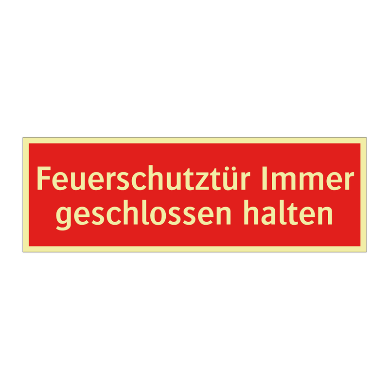 Feuerschutztür Immer geschlossen halten