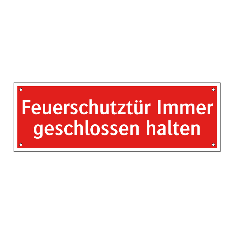 Feuerschutztür Immer geschlossen halten