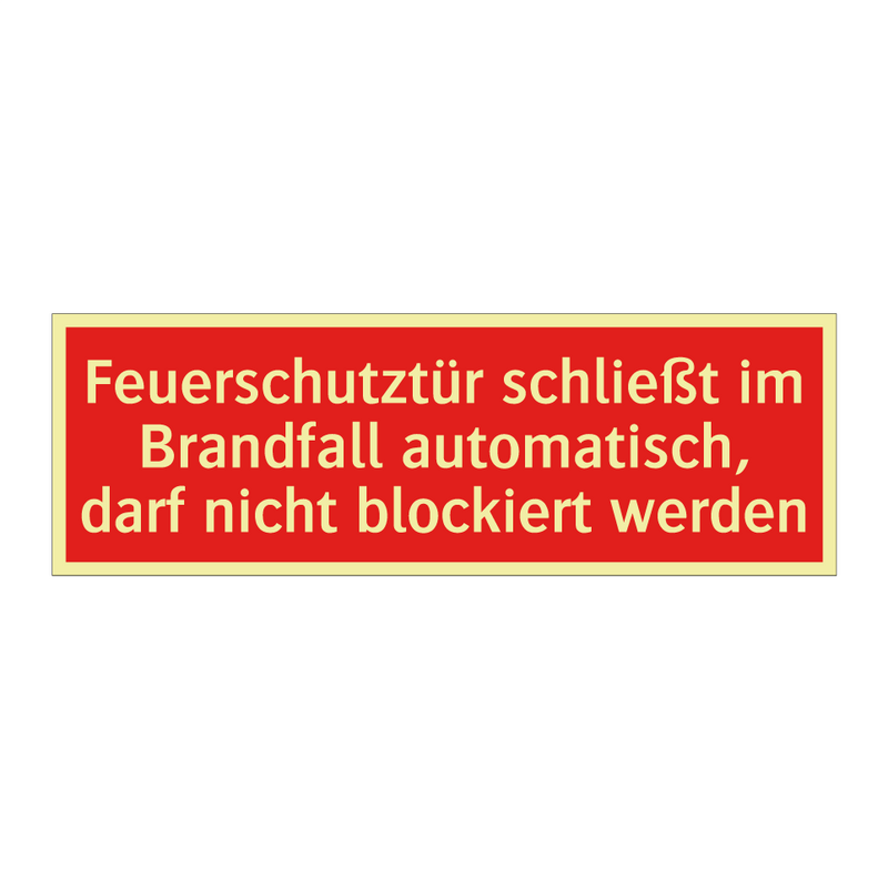 Feuerschutztür schließt im Brandfall automatisch, darf nicht blockiert werden