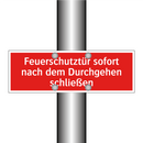 Feuerschutztür sofort nach dem Durchgehen schließen
