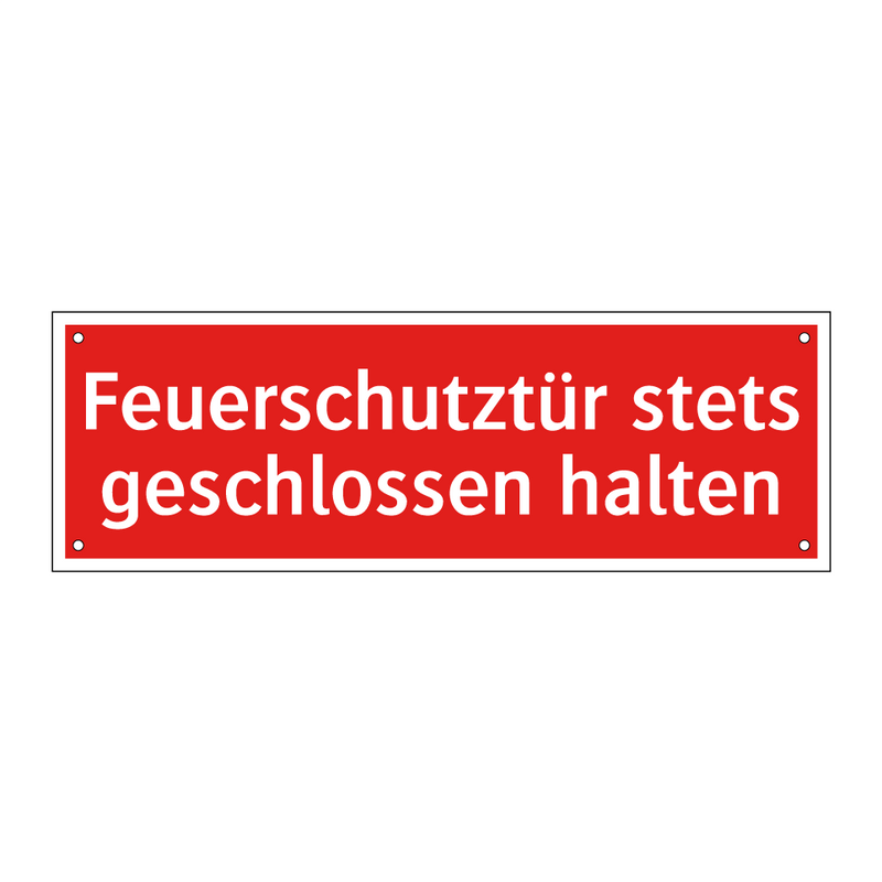 Feuerschutztür stets geschlossen halten