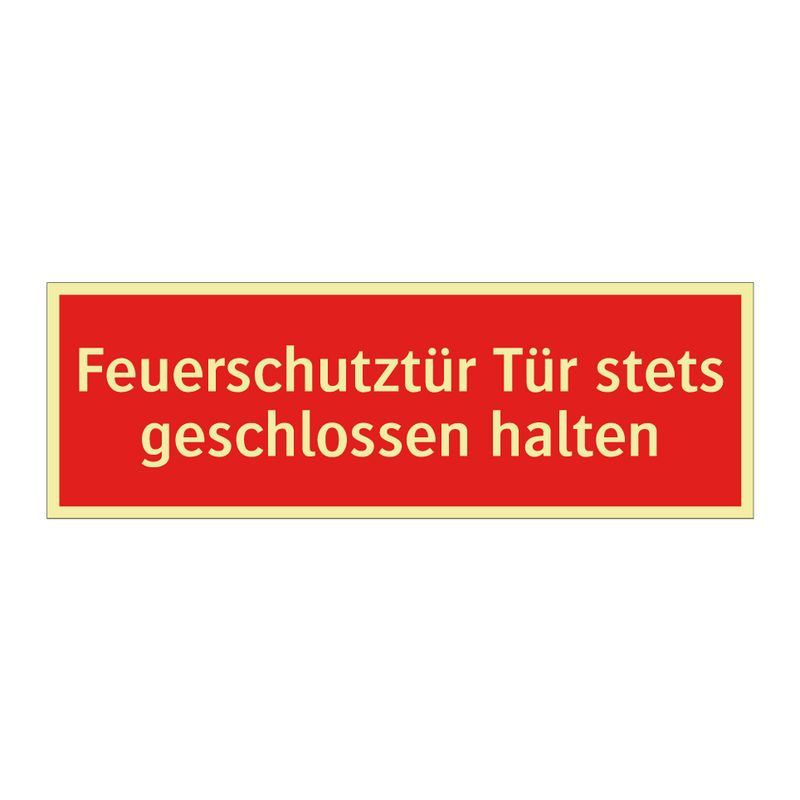 Feuerschutztür Tür stets geschlossen halten