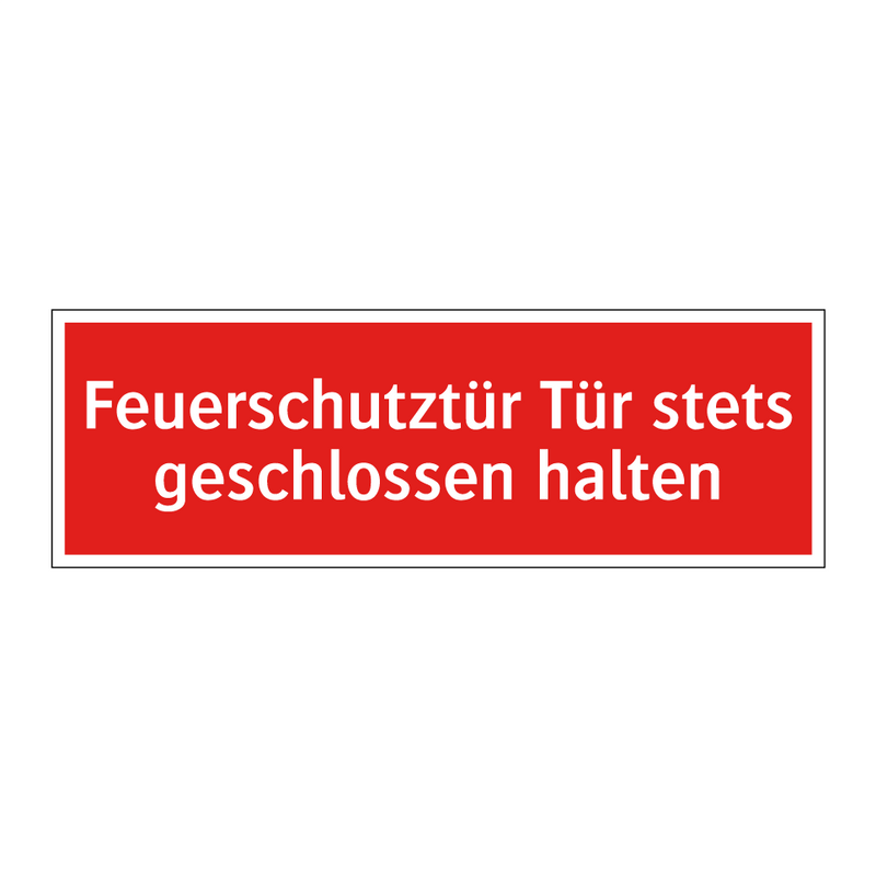 Feuerschutztür Tür stets geschlossen halten