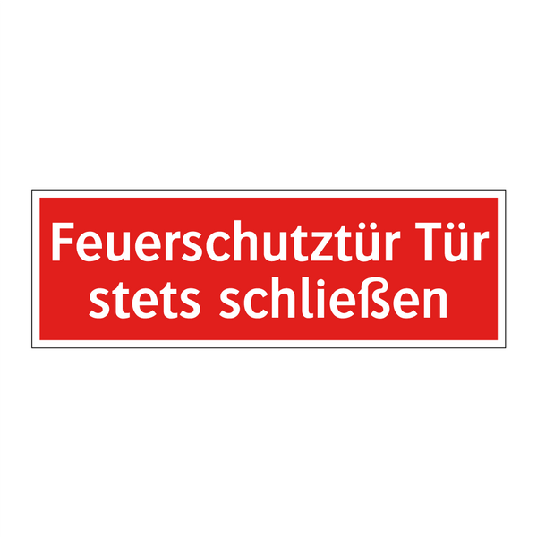 Feuerschutztür Tür stets schließen