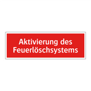 Aktivierung des Feuerlöschsystems