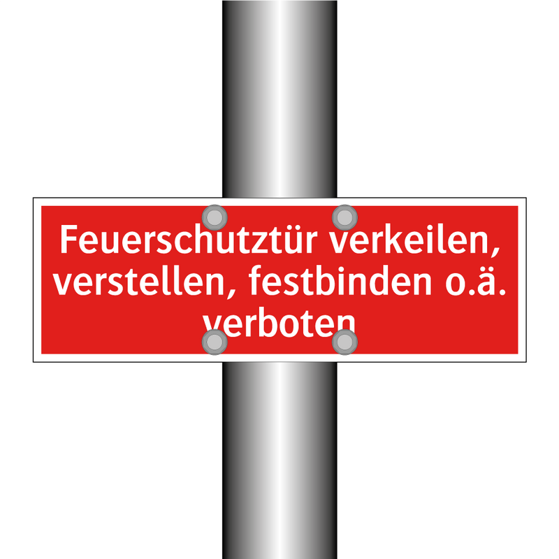 Feuerschutztür verkeilen, verstellen, festbinden o.ä. verboten