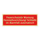 Feuerschutztür Warnung Feststellvorrichtung! Schließt im Alarmfall automatisch