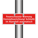 Feuerschutztür Warnung Feststellvorrichtung! Schließt im Alarmfall automatisch
