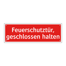 Feuerschutztür, geschlossen halten