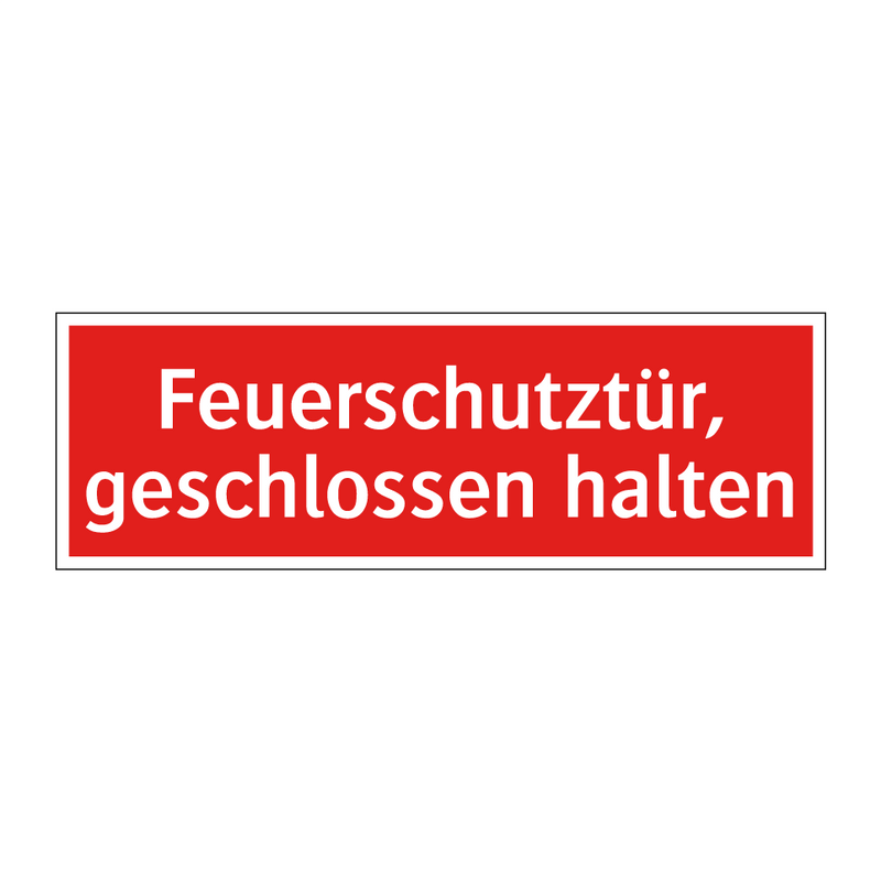 Feuerschutztür, geschlossen halten