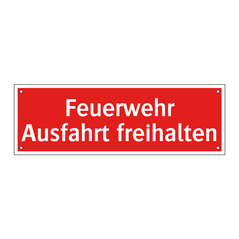 Feuerwehr Ausfahrt freihalten