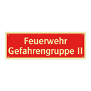 Feuerwehr Gefahrengruppe II