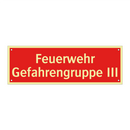 Feuerwehr Gefahrengruppe III