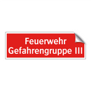 Feuerwehr Gefahrengruppe III