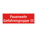 Feuerwehr Gefahrengruppe III