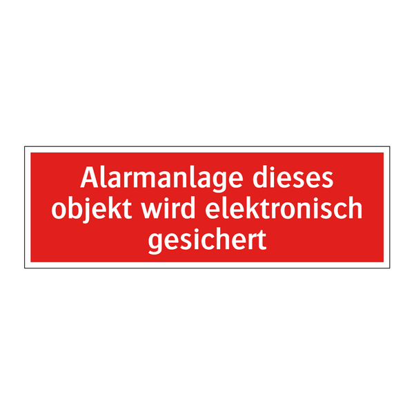 Alarmanlage dieses objekt wird elektronisch gesichert