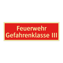 Feuerwehr Gefahrenklasse III