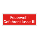 Feuerwehr Gefahrenklasse III