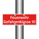 Feuerwehr Gefahrenklasse III
