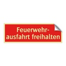 Feuerwehr- ausfahrt freihalten