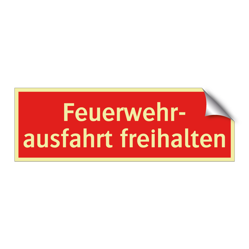 Feuerwehr- ausfahrt freihalten