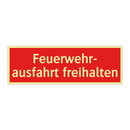 Feuerwehr- ausfahrt freihalten
