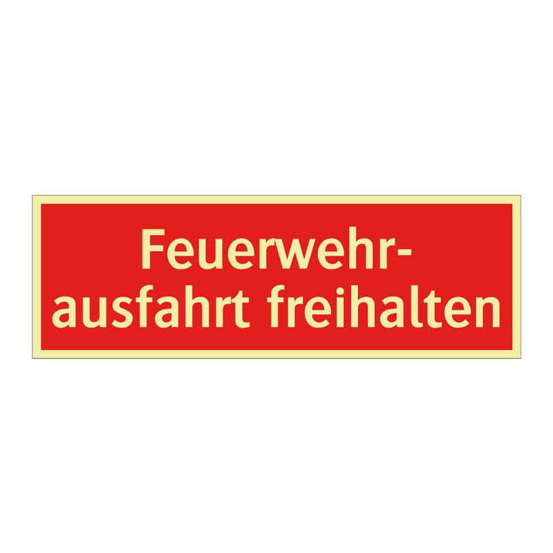 Feuerwehr- ausfahrt freihalten
